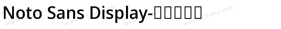 Noto Sans Display字体转换